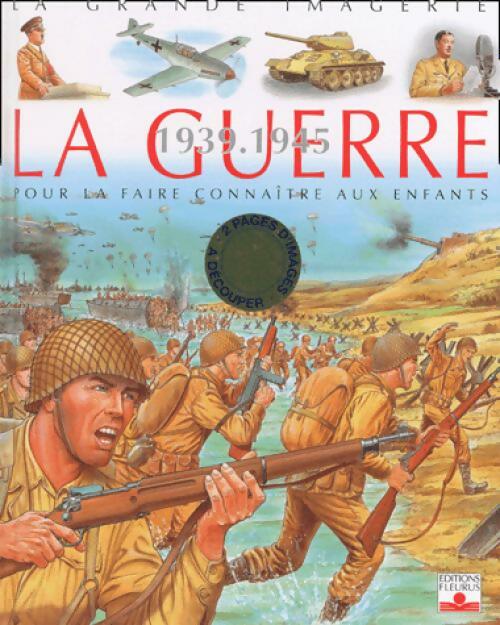 Livrenpoche : La guerre 1939-1945 - Christine Sagnier - Livre