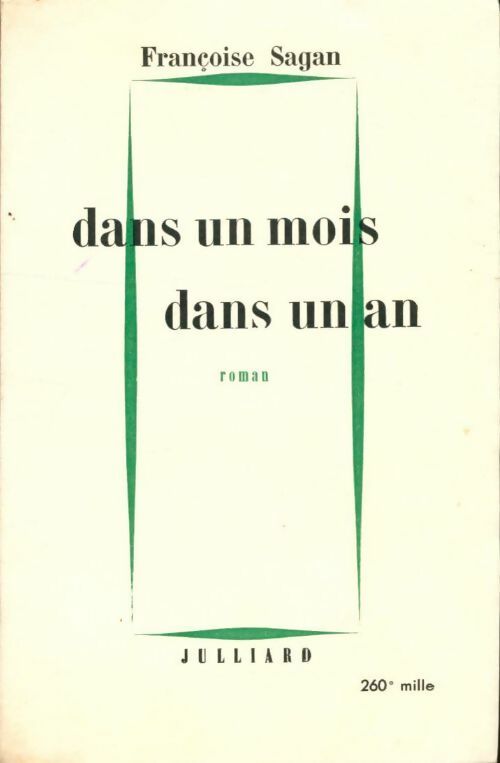 Livrenpoche : Dans un mois, dans un an - Françoise Sagan - Livre