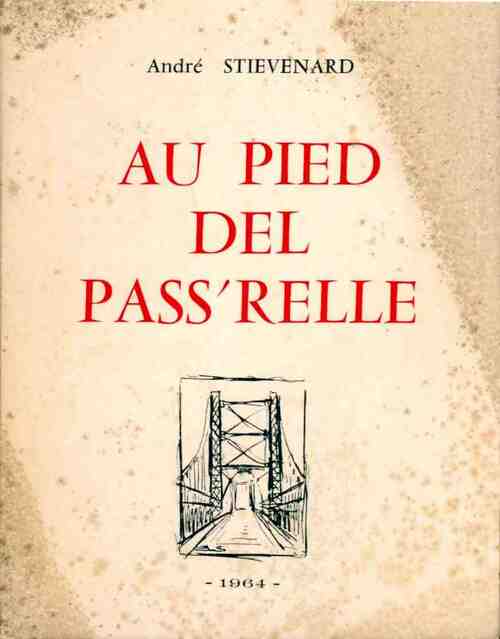 Livrenpoche : Au pied del pass'relle - André Stievenard - Livre