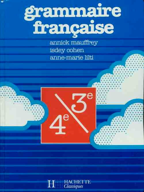 Livrenpoche : Grammaire française 4e, 3e - Annick Mauffrey - Livre