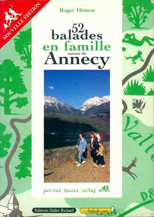 Livrenpoche : 52 balades en famille autour d'Annecy - Roger Hemon - Livre
