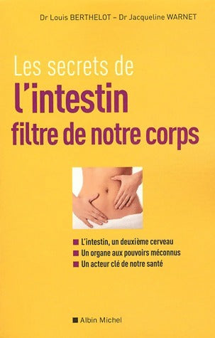 Livrenpoche : Les secrets de l'intestin, filtre de notre corps - Louis Berthelot - Livre