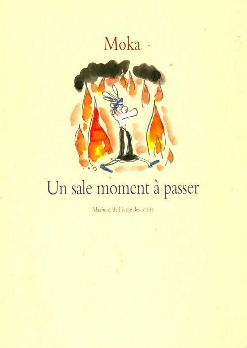 Livrenpoche : Un sale moment à passer - Moka - Livre