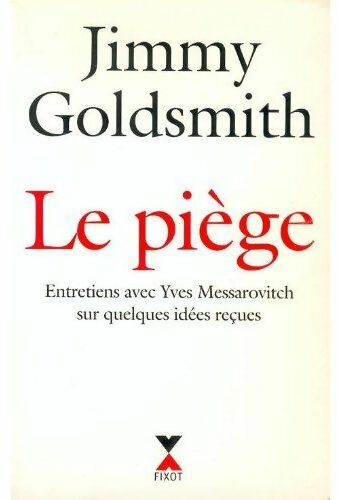 Livrenpoche : Le piège - Jimmy Goldsmith - Livre