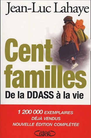 Livrenpoche : Cent familles - Jean-Luc Lahaye - Livre