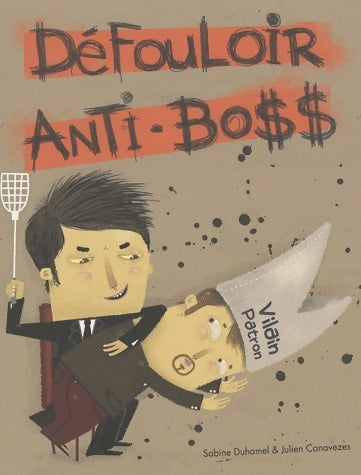 Livrenpoche : Défouloir anti-boss - Sabine Duhamel - Livre