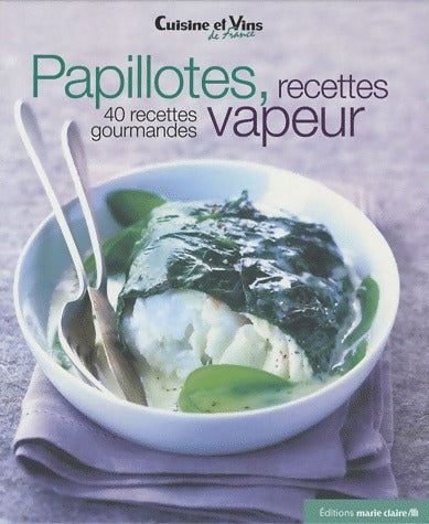 Livrenpoche : Papillotes, recettes vapeur. 40 recettes gourmandes - Collectif - Livre