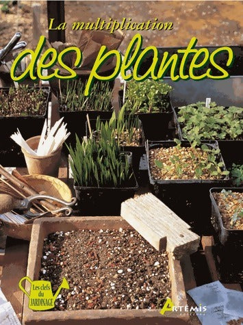 Livrenpoche : La multiplication des plantes - Anja Flehmig - Livre