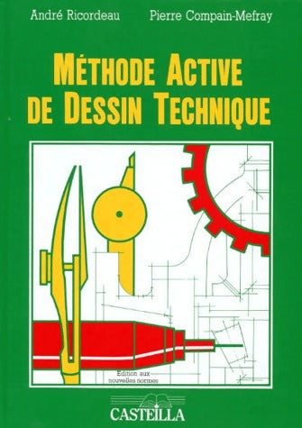 Livrenpoche : Méthode active de dessin technique - André Ricordeau - Livre