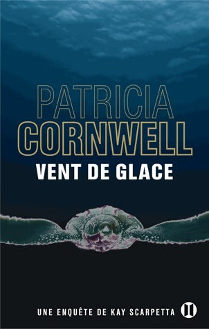 Livrenpoche : Vent de glace - Patricia Daniels Cornwell - Livre