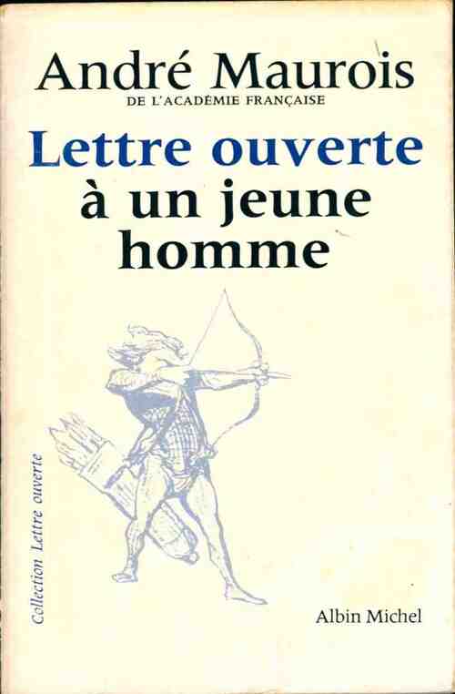 Livrenpoche : Lettre ouverte à un jeune homme - André Maurois - Livre