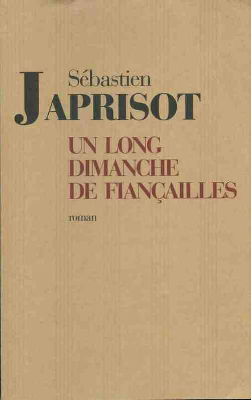 Livrenpoche : Un long dimanche de fiançailles - Sébastien Japrisot - Livre