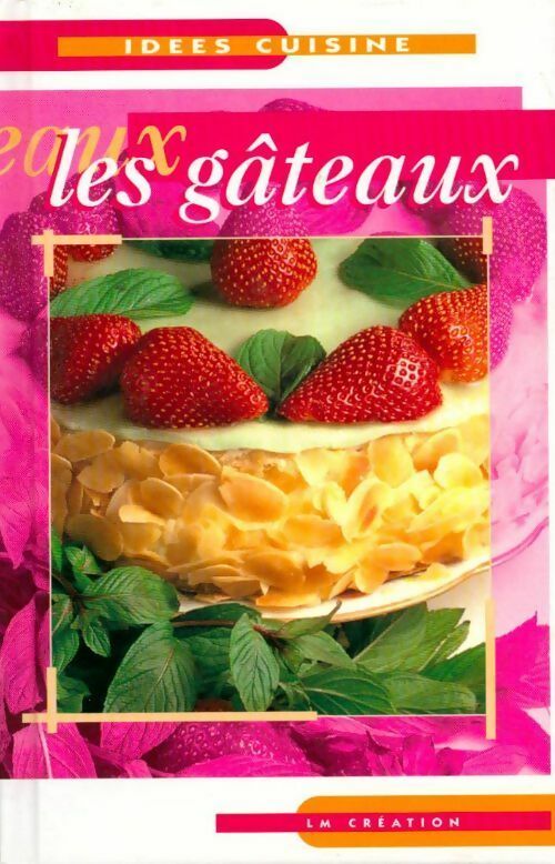 Livrenpoche : Les gâteaux - Collectif - Livre