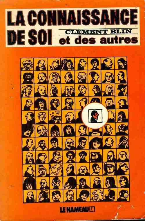 Livrenpoche : La connaissance de soi et des autres - Clément Blin - Livre
