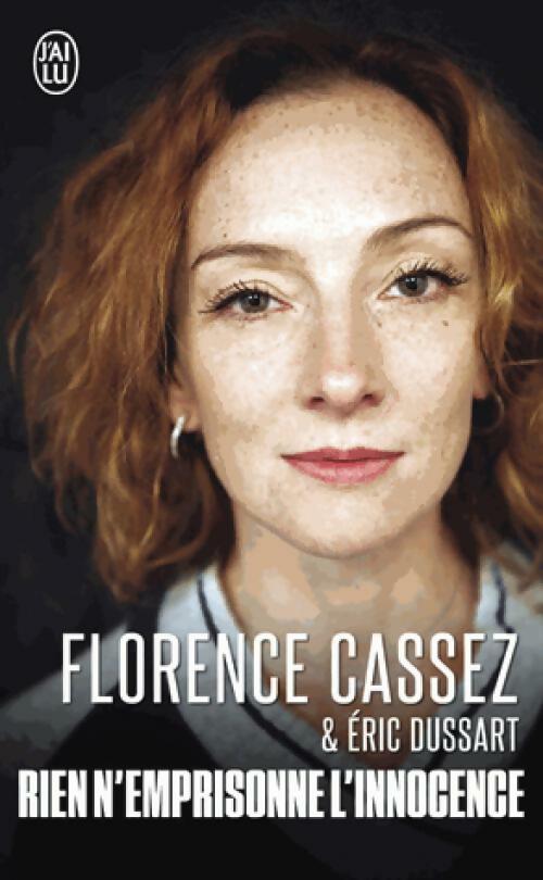 Livrenpoche : Rien n'emprisonne l'innoncence - Florence Cassez, Eric Dussart - Livre