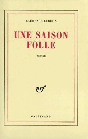 Livrenpoche : Une saison folle - Laurence Leroux - Livre