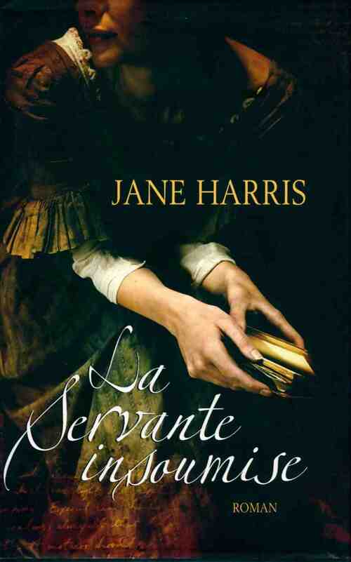 Livrenpoche : La servante insoumise - Jane Harris - Livre