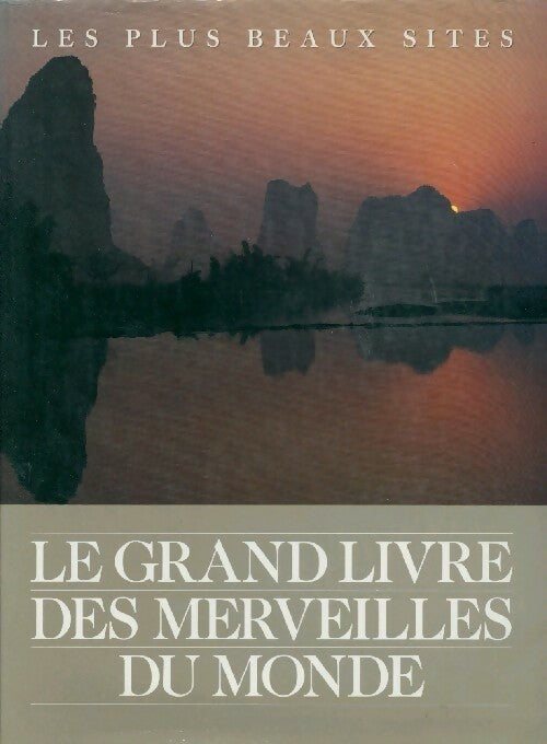 Livrenpoche : Le grand livre des merveilles du monde - Ruppert O. Matthews - Livre