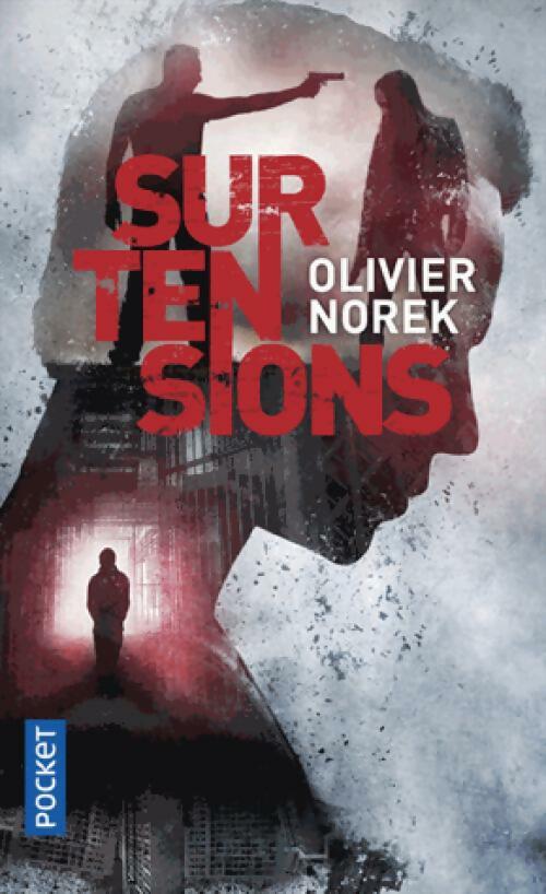 Livrenpoche : Surtensions - Olivier Norek - Livre