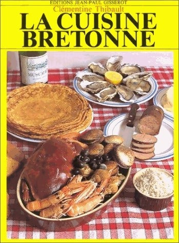 Livrenpoche : La cuisine bretonne - Eliane Roussel-Le Sciellour - Livre