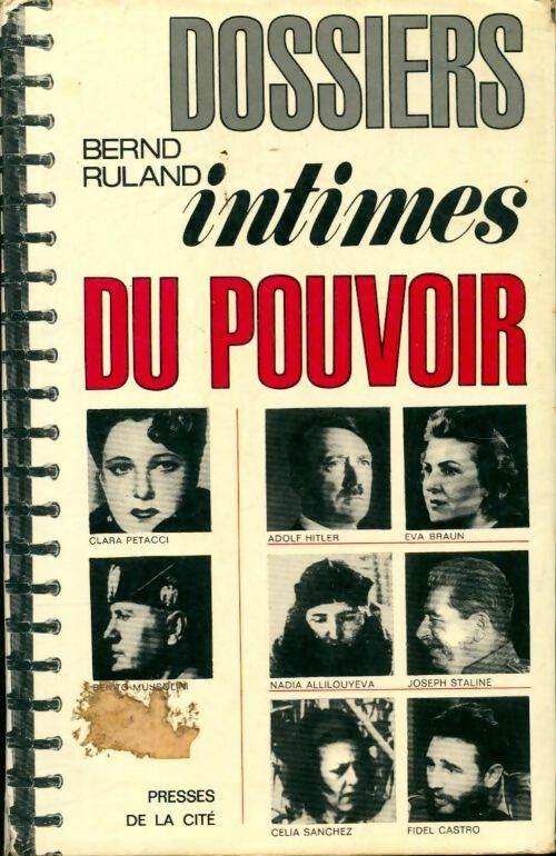 Livrenpoche : Dossiers intimes du pouvoir - Bernd Ruland - Livre
