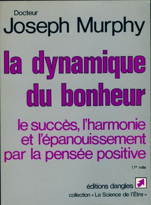 Livrenpoche : La dynamique du bonheur - Joseph Murphy - Livre