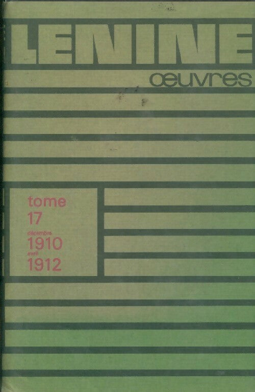 Livrenpoche : Oeuvres Tome XVII : Décembre 1910-Avril 1912 - Vladimir Illitch Lénine - Livre
