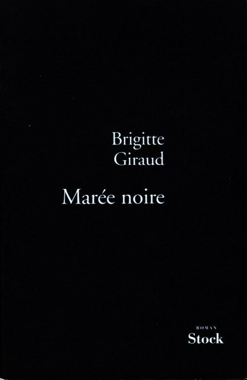 Livrenpoche : Marée noire - Brigitte Giraud - Livre