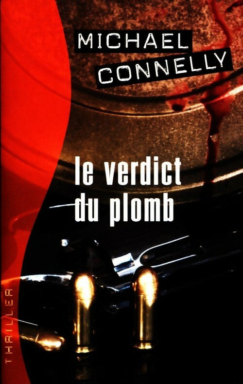 Livrenpoche : Le verdict du plomb - Michael Connelly - Livre