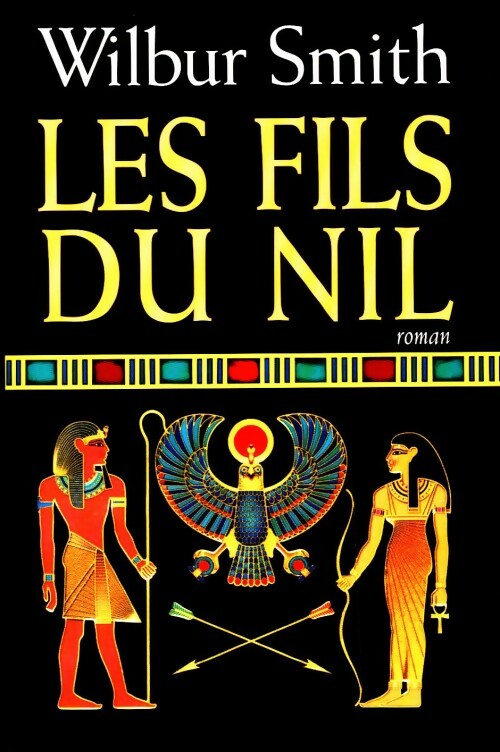 Livrenpoche : Les fils du Nil - Wilbur A. Smith - Livre