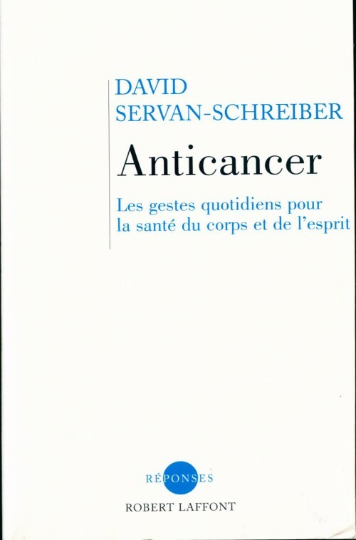 Livrenpoche : Anticancer - David Servan-Schreiber - Livre