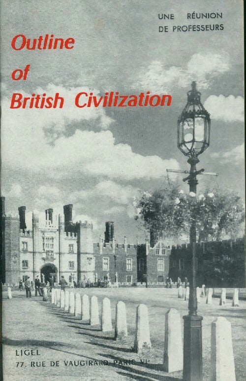 Livrenpoche : Outline of British Civilization - Collectif - Livre