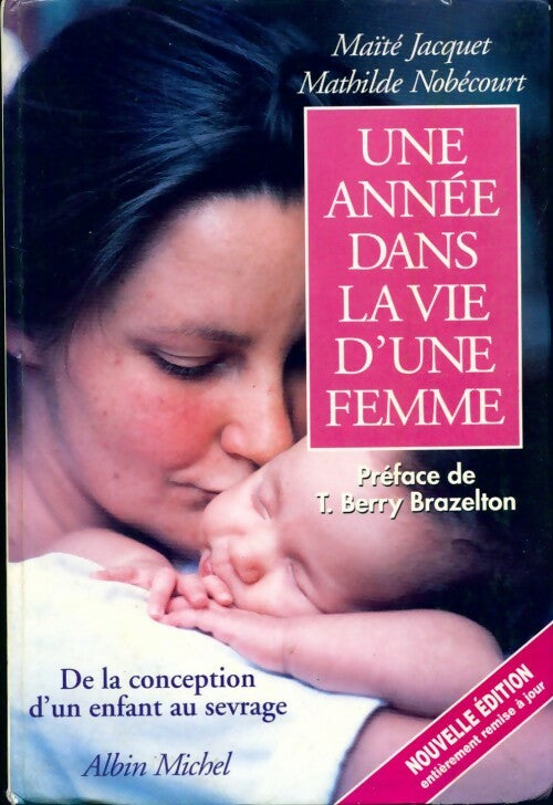 Livrenpoche : Une année dans la vie d'une femme - Mathilde Nobécourt - Livre