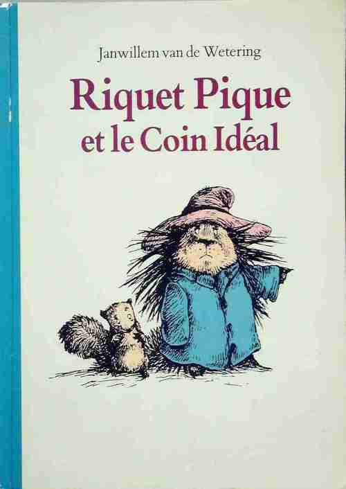 Livrenpoche : Riquet Pique et le coin ideal - Janwillem Van de Wetering - Livre