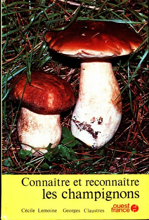 Livrenpoche : Connaitre et reconnaître les champignons - Georges Claustres - Livre