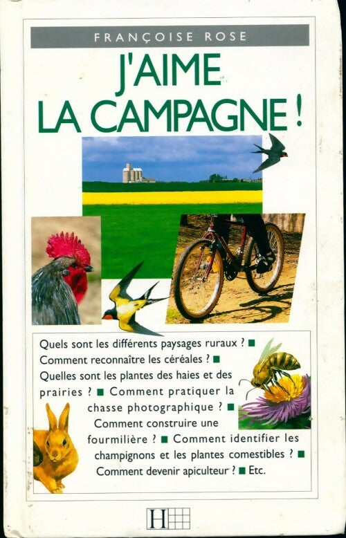 J'aime la campagne - Françoise Rose - Livre