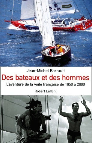 Livrenpoche : Des bateaux et des hommes - Jean-Michel Barrault - Livre