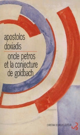Livrenpoche : L'oncle Petros et la conjoncture de Goldbach - Apostolos Doxiadis - Livre