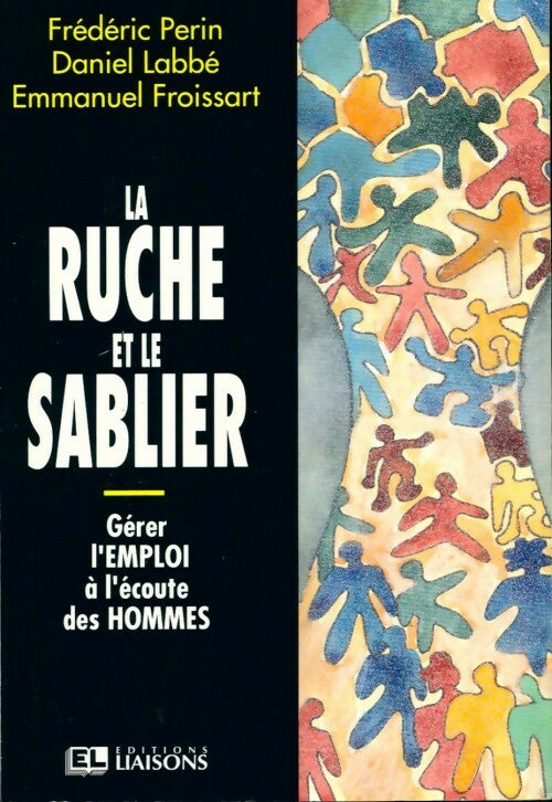 Livrenpoche : La ruche et le sablier - Frédéric Perin - Livre