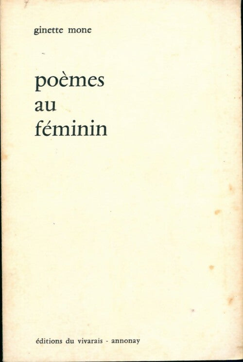 Livrenpoche : Poèmes au féminin - Ginette Mone - Livre