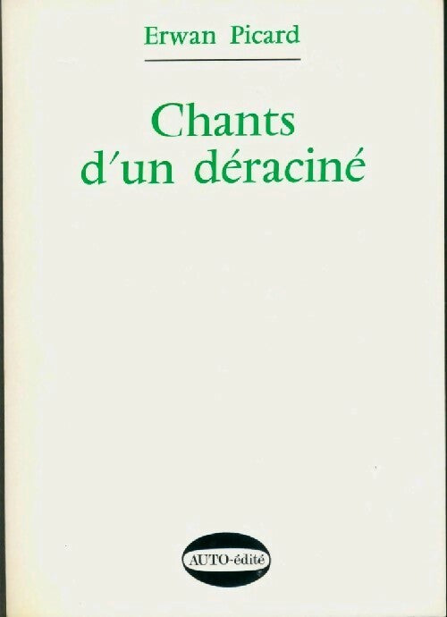 Livrenpoche : Chants d'un déraciné - Erwan Picard - Livre
