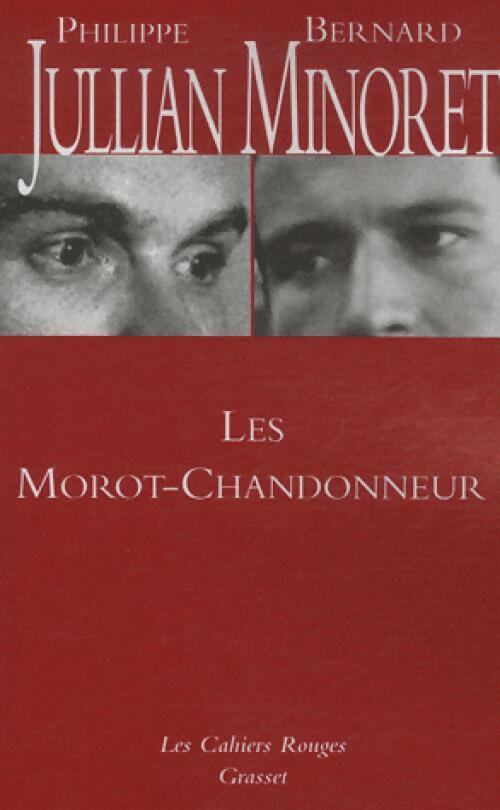 Livrenpoche : Les Morot-Chandonneur - Bernard Minoret - Livre