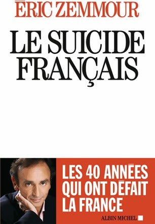 Livrenpoche : Le suicide français - Eric Zemmour - Livre