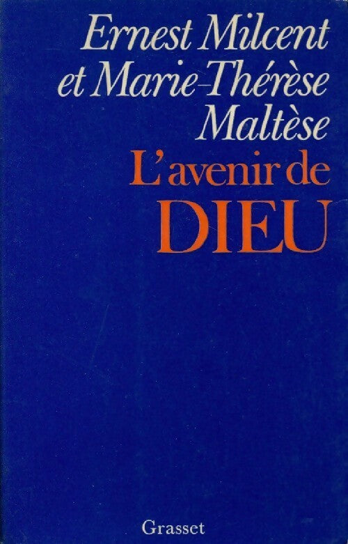 Livrenpoche : L'avenir de Dieu - Marie-Thérèse Maltèse, Ernest Milcent - Livre