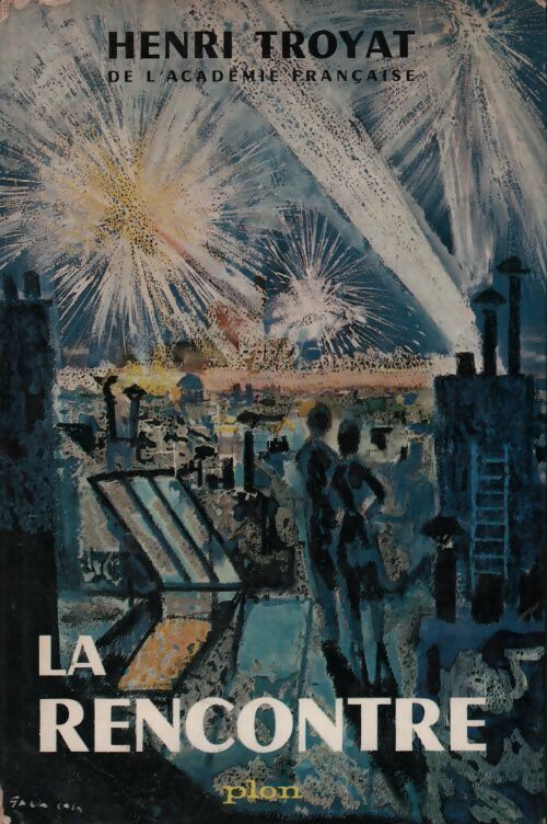 Livrenpoche : Les semailles et les moissons Tome V : La rencontre - Henri Troyat - Livre