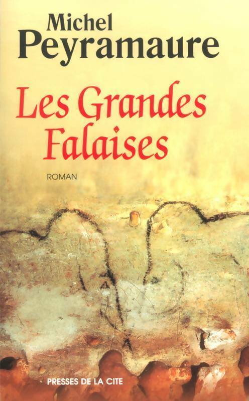Livrenpoche : Les grandes falaises - Michel Peyramaure - Livre