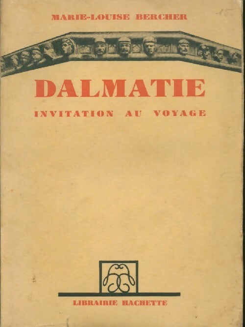 Livrenpoche : Dalmatie. Invitation au voyage - Marie-Louise Bercher - Livre
