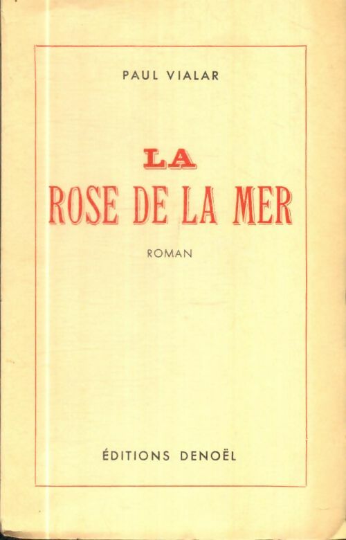 Livrenpoche : La Rose de la Mer - Paul Vialar - Livre