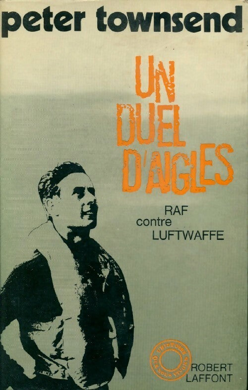 Livrenpoche : Un duel d'aigles - Peter Townsend - Livre