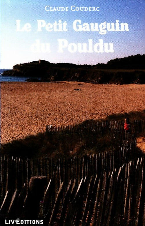 Livrenpoche : Le petit Gauguin du Pouldu - Claude Couderc - Livre